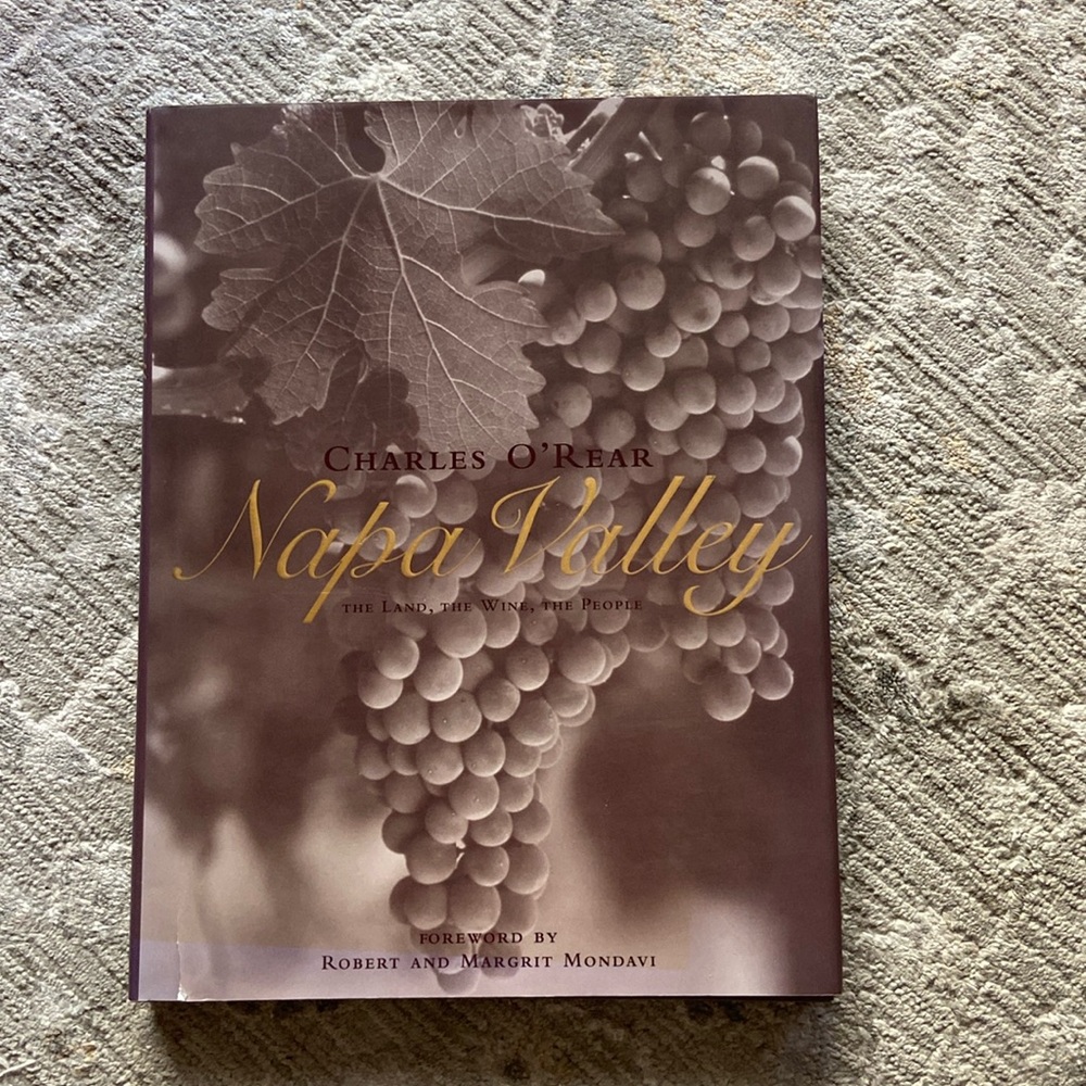 Coffee Table Book / NAPA VALLEY The Land, The Wine, The People by Charles O’Rear